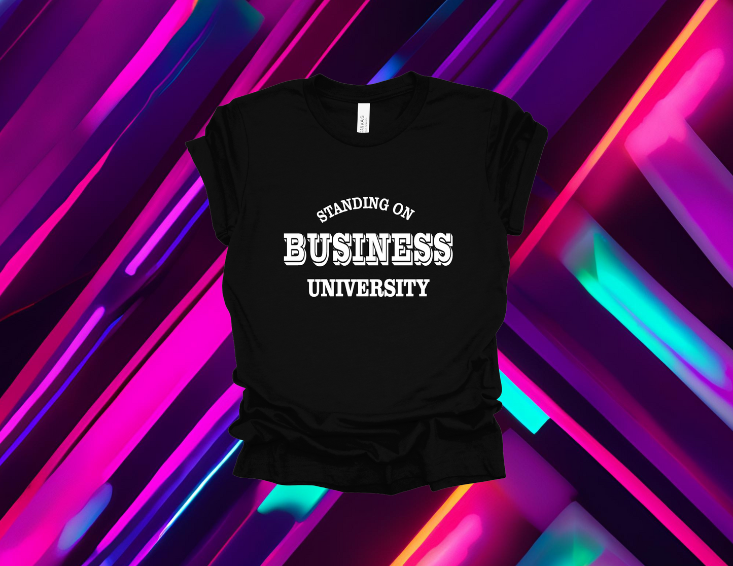 'Standing on BUSINESS UNIVERSITY' Short Sleeve Shirt