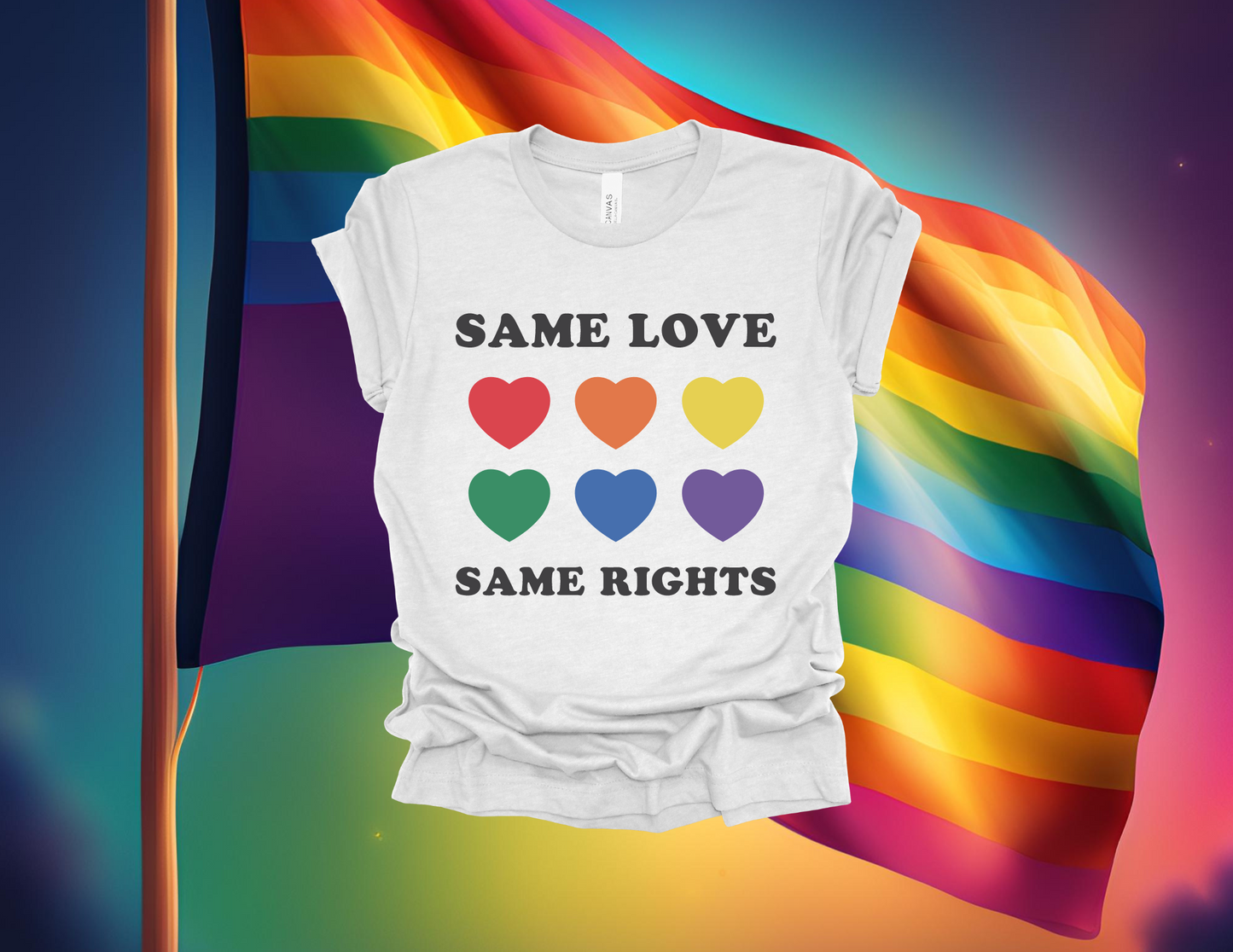 'SAME LOVE SAME RIGHTS' Short Sleeve Shirt!