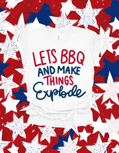 ‘Let’s BBQ and make Things Explode’ Short Sleeve Shirt